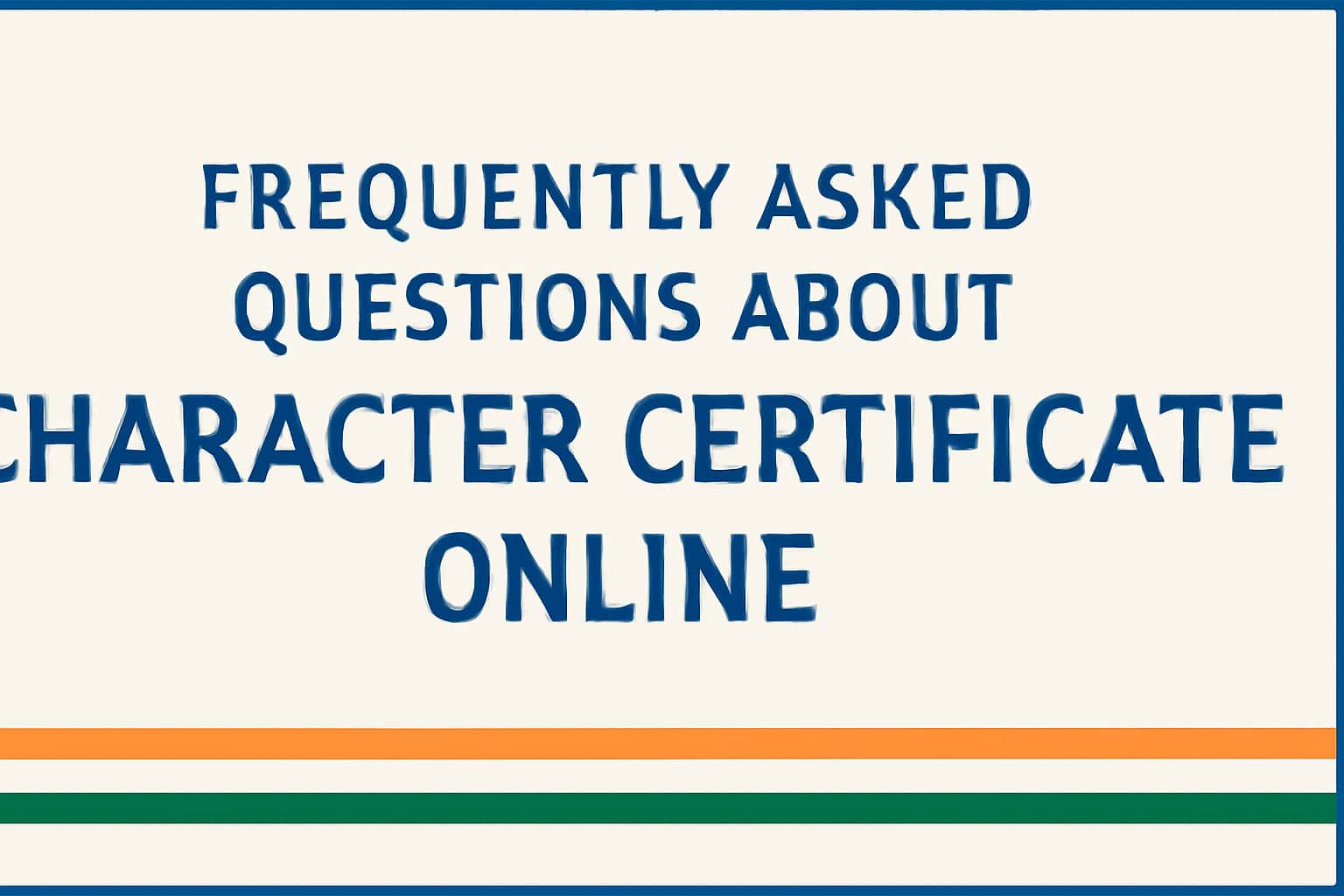 Frequently Asked Questions about Character Certificate Online