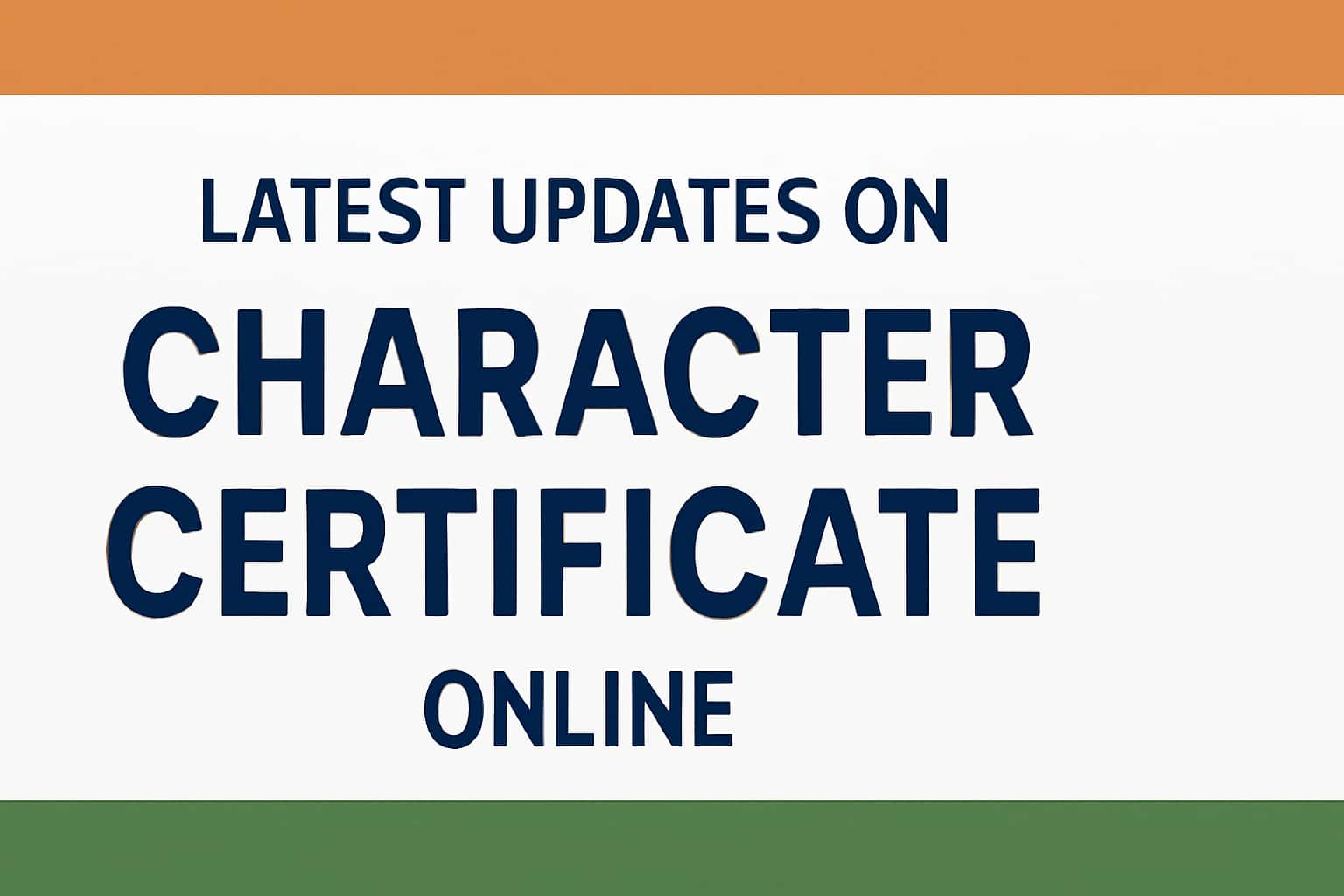 Latest Updates on Character Certificate Online